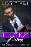Cover-Bild zum Titel 'Lucky Break' von 'Lexy Timms'