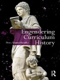Cover-Bild zum Titel 'Engendering Curriculum History' von 'Petra Hendry'