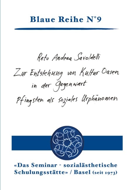 Zur Entstehung von KulturOasen in der Gegenwart - Reto Andrea Savoldelli