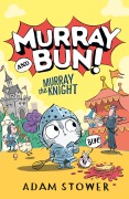 Cover-Bild zum Titel 'Murray the Knight' von 'Adam Stower'