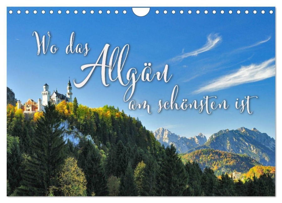 Wo das Allgäu am schönsten ist (Wandkalender 2027 DIN A4 quer), CALVENDO Monatskalender - Reinhold Ratzer