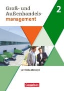 Cover-Bild zum Titel 'Groß- und Außenhandel Band 2. Arbeitsbuch mit Lernsituationen' von 'Michael Rottmeier, Michael Piek, Hans-Peter von den Bergen, Josef Schnettler, Claudia Grosch'