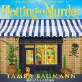 Plotting for Murder - Tamra Baumann