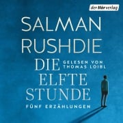 Cover-Bild zum Titel 'Die elfte Stunde' von 'Salman Rushdie'