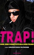 Cover-Bild zum Titel 'Trap! Suoni, segni e soggettività nella scena italiana' von ''