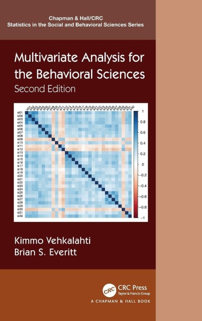Multivariate Analysis for the Behavioral Sciences, Second Edition - Kimmo Vehkalahti, Brian S. Everitt
