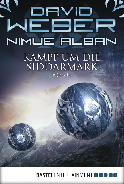 Nimue Alban: Kampf um die Siddarmark - David Weber