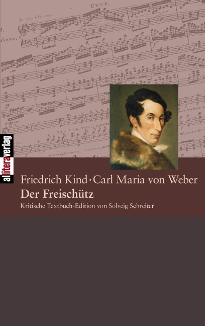 Der Freischütz - Carl Maria Von Weber
