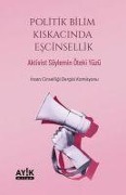 Cover-Bild zum Titel 'Politik Bilim Kiskacinda Escinsellik;Aktivist Söylemin Öteki Yüzü' von 'Kolektif'