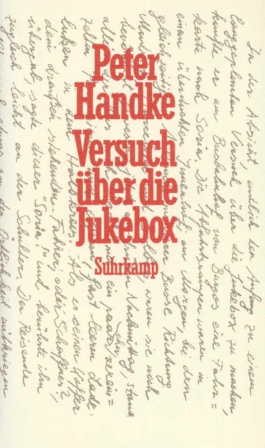 Versuch über die Jukebox - Peter Handke