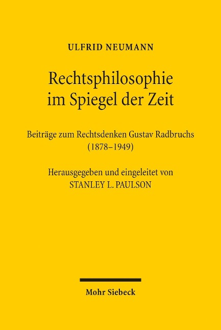 Rechtsphilosophie im Spiegel der Zeit - Ulfrid Neumann