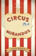 Cover-Bild zum Titel 'Circus Mirandus' von 'Cassie Beasley'