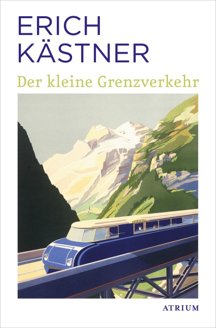 Der kleine Grenzverkehr - Erich Kästner