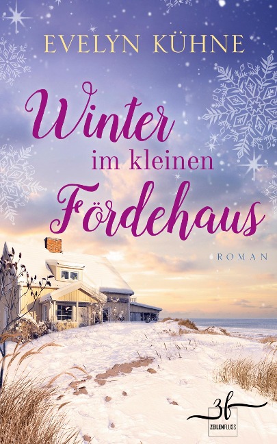 Winter im kleinen Fördehaus - Evelyn Kühne