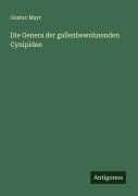 Cover-Bild zum Titel 'Die Genera der gallenbewohnenden Cynipiden' von 'Gustav Mayr'