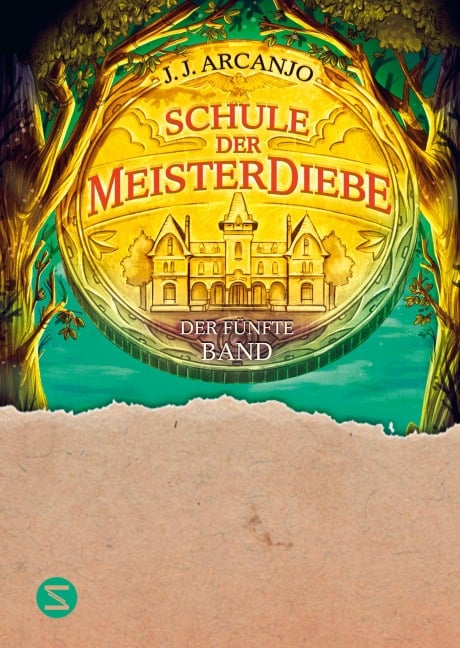 Schule der Meisterdiebe: 5 - J. J. Arcanjo