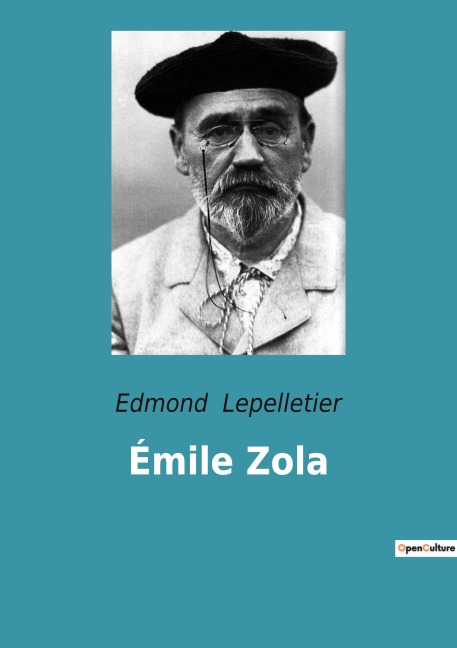 Émile Zola - Edmond Lepelletier