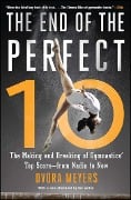 Cover-Bild zum Titel 'The End of the Perfect 10' von 'Dvora Meyers'