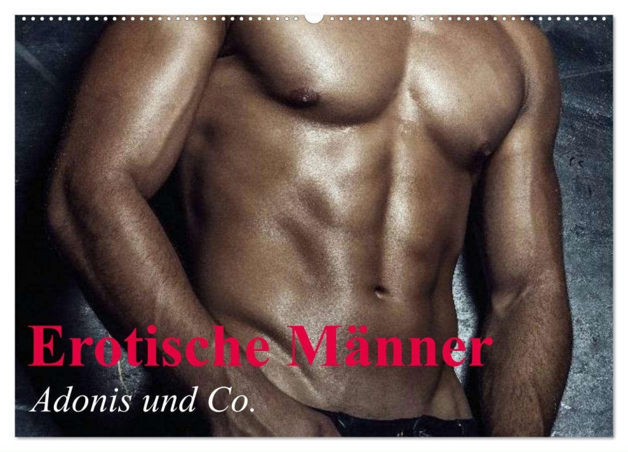 Erotische Männer - Adonis und Co. (Wandkalender 2025 DIN A2 quer), CALVENDO Monatskalender - Elisabeth Stanzer
