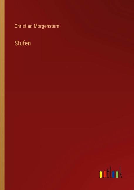 Stufen - Christian Morgenstern