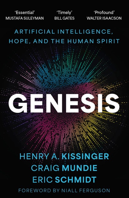 Genesis - Eric Schmidt, Henry A. Kissinger, Craig Mundie