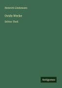 Cover-Bild zum Titel 'Ovids Werke' von 'Heinrich Lindemann'