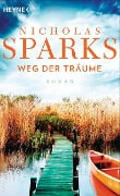 Weg der Träume - Nicholas Sparks