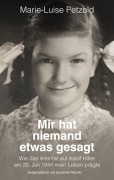 Cover-Bild zum Titel 'Mir hat niemand etwas gesagt' von 'Marie-Luise Petzold'