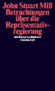 Cover-Bild zum Titel 'Betrachtungen über die Repräsentativregierung' von 'John Stuart Mill'