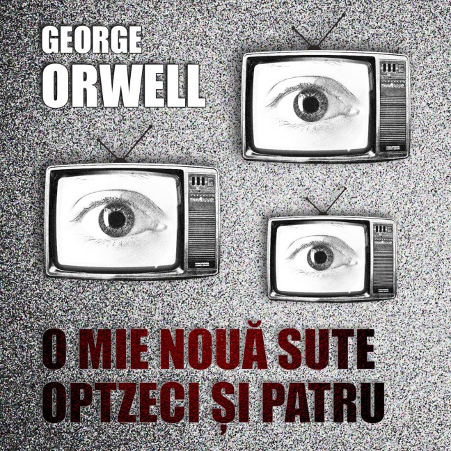 O mie nou¿ sute optzeci ¿i patru - George Orwell