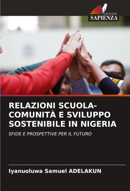 RELAZIONI SCUOLA-COMUNITÀ E SVILUPPO SOSTENIBILE IN NIGERIA - Iyanuoluwa Samuel Adelakun