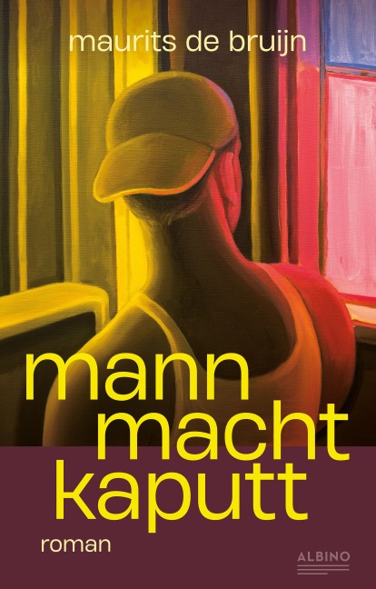 Mann macht kaputt - Maurits de Bruijn