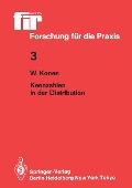 Kennzahlen in der Distribution - Werner Konen