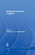 Cover-Bild zum Titel 'Alexandria, Real and Imagined' von 'Anthony Hirst, Michael Silk'