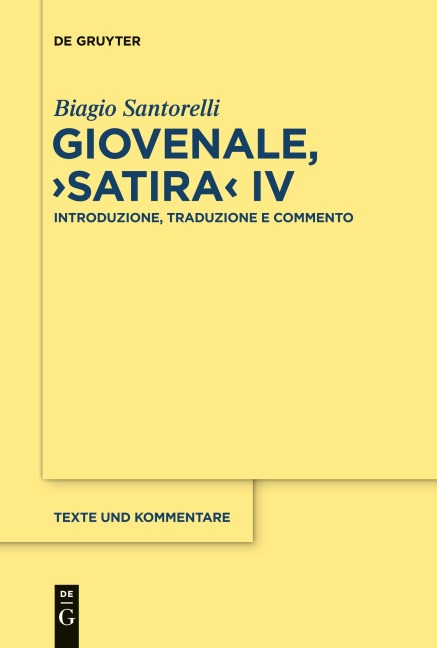 Giovenale, "Satira" IV - Biagio Santorelli