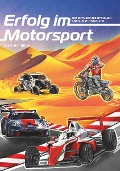 Cover-Bild zum Titel 'Erfolg im Motorsport' von 'Werner Biro'