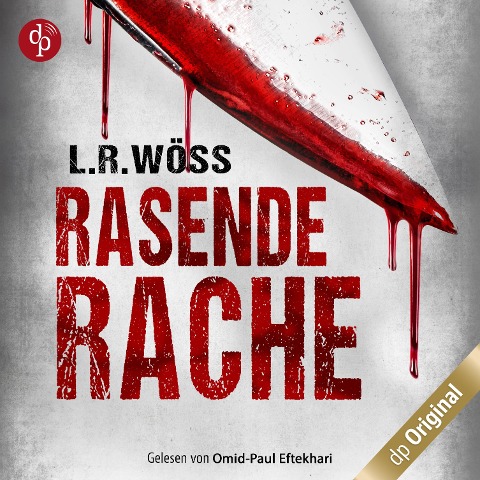 Rasende Rache - L. R. Wöss