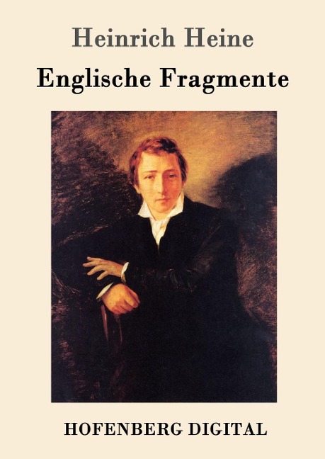 Englische Fragmente - Heinrich Heine