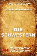 Cover-Bild zum Titel 'Die Schwestern' von 'Jakob Wassermann'