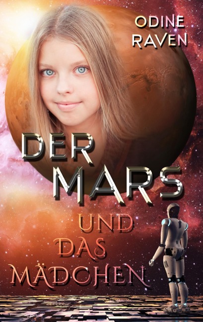 Der Mars und das Mädchen - Odine Raven