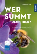 Cover-Bild zum Titel 'Wer summt denn hier? - Insektensommer' von 'Frank Hecker'