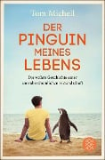 Der Pinguin meines Lebens - Tom Michell