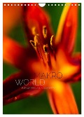 Makro World (Wandkalender 2024 DIN A4 hoch), CALVENDO Monatskalender - Ansgar Peter