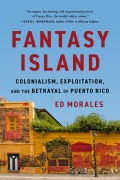 Cover-Bild zum Titel 'Fantasy Island' von 'Ed Morales'