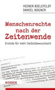 Cover-Bild zum Titel 'Menschenrechte nach der Zeitenwende' von 'Heiner Bielefeldt, Daniel Bogner'