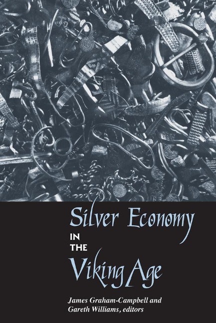 Silver Economy in the Viking Age - 