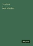 Cover-Bild zum Titel 'Susis Lehrjahre' von 'T. von Heinz'