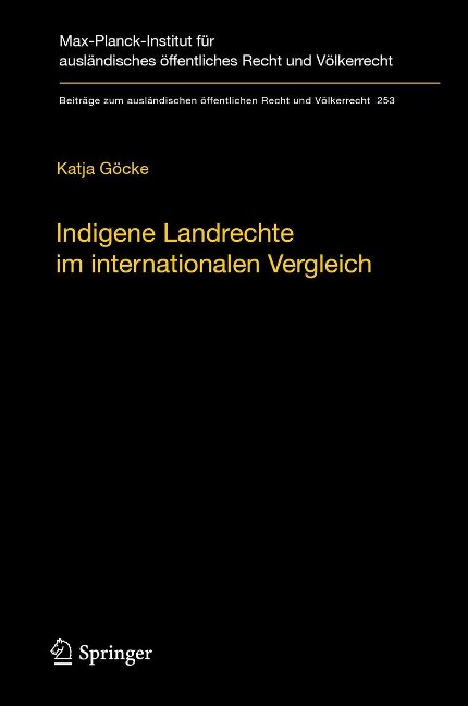 Indigene Landrechte im internationalen Vergleich - Katja Göcke
