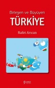 Cover-Bild zum Titel 'Birlesen Ve Büyüyüyen Türkiye' von 'Rafet Arican'