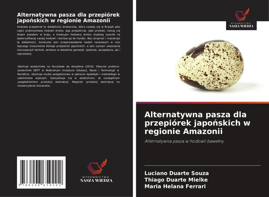 Alternatywna pasza dla przepiórek japo¿skich w regionie Amazonii - Luciano Duarte Souza, Thiago Duarte Mielke, Maria Helana Ferrari